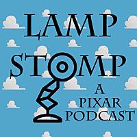 Lamp Stomp - A Pixar Podcast