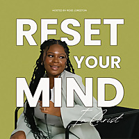 Reset Your Mind In Christ - spiritual and personal growth + personal branding for christian women