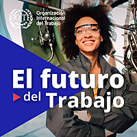 Podcast el futuro del trabajo
