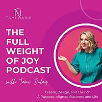 The Full Weight of Joy: Self-Awareness, Purpose & Faith for Entrepreneurs, Professionals, and Those 