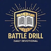 Battle Drill Daily Devotional (Audio) | Christian 5-Minute Bible Devotions