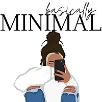 Basically Minimal | Minimalism