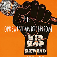 Hiphoprewindandthensome