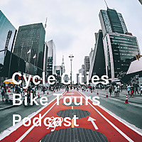 Cycle Cities Bike Tours Podcast