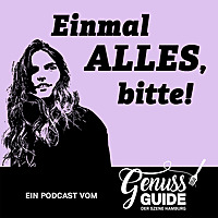 Einmal alles, bitte!   Ein Podcast vom Genuss-Guide Hamburg
