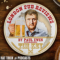 LONDON PUB REVIEWS (feat. Tim Key)