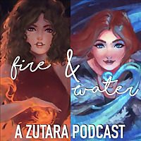 Fire & Water: An Avatar Podcast