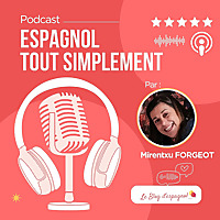 Espagnol tout simplement- Le blog d'espagnol
