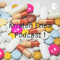Kristen Enea Podcast 1