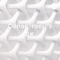 Conspiracies SK - Ghost & Conspiracy Stories