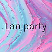 Lan party