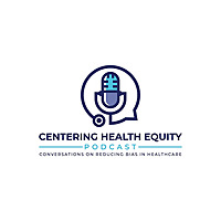 Centering Health Equity