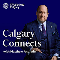 Calgary Connects - A CFA Society Calgary Podcast