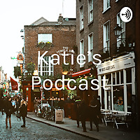 Katie's Podcast