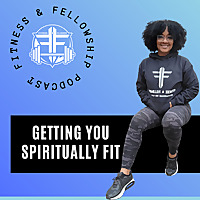 Fitness and Fellowship
