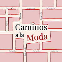 Caminos a la Moda