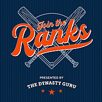 Join The Ranks: dynasty fantasy baseball advice