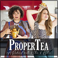 ProperTea Podcast