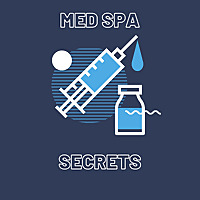 Med Spa Secrets