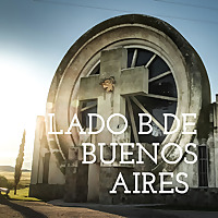 LADO B DE BUENOS AIRES