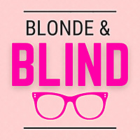 Blonde and Blind