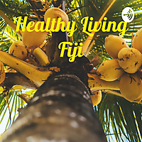 Healthy Living Fiji