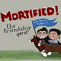 Mortified! The Friendship Quest