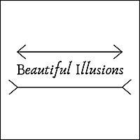 Beautiful Illusions
