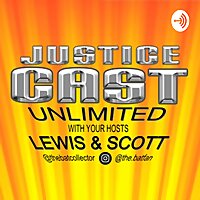 Justice Cast Unlimited
