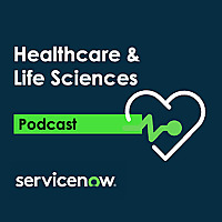 Healthcare & Life Sciences with ServiceNow