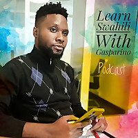Learn Swahili With Gasparino