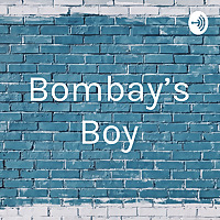 Bombay's Boy