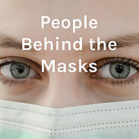 People Behind the Masks