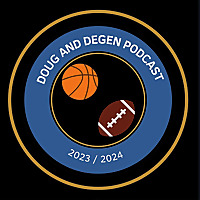Doug and Degen