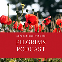 Pilgrims Podcast