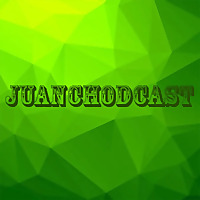 Juanchodcast