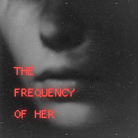 The Frequency of Her: femme energetics and Goddess given power podcast