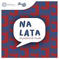 Na Lata: Um Podcast do Barulho