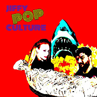 Jiffy Pop Culture