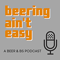 Beering Ain't Easy