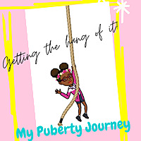 My Puberty Journey