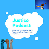 Justice Podcast