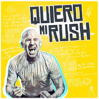 QUIERO MI RUSH
