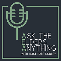 Ask the Elders Anything- AEA