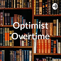 Optimist Overtime
