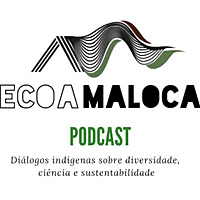 Ecoa Maloca