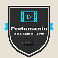 Podamania! with Sam & Kevin
