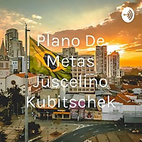 Plano De Metas Juscelino Kubitschek