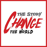 Change the Story / Change the World