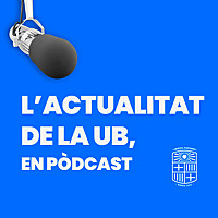 L'actualitat de la UB, en pòdcast